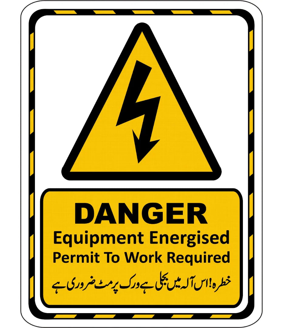 Danger Equipment Energised Caution & Warning Signs in Pakistan