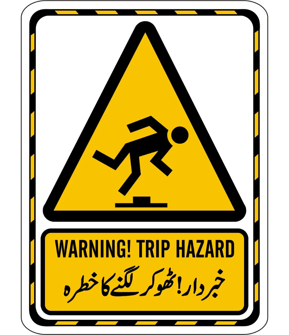 TRIP HAZARD Caution & Warning Signs in Pakistan